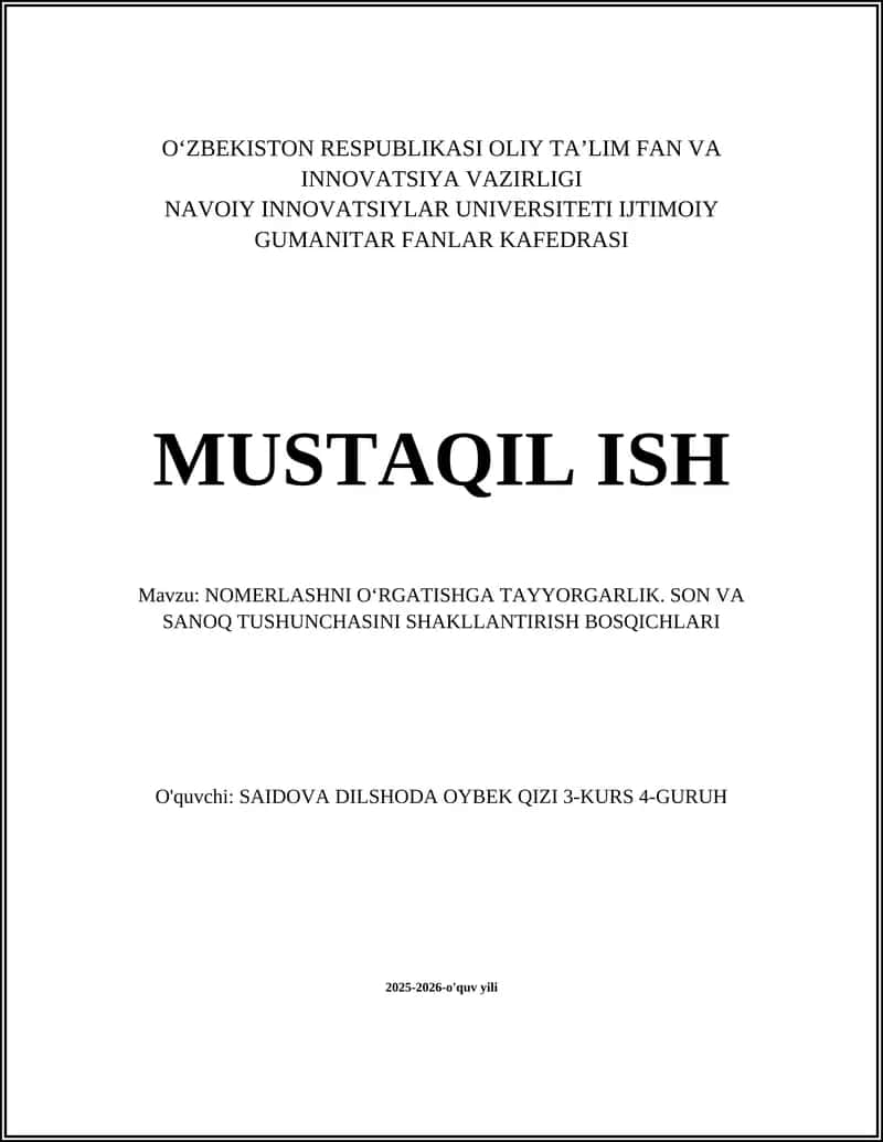 NOMERLASHNI OʻRGATISHGA TAYYORGARLIK. SON VA SANOQ TUSHUNCHASINI SHAKLLANTIRISH BOSQICHLARI
