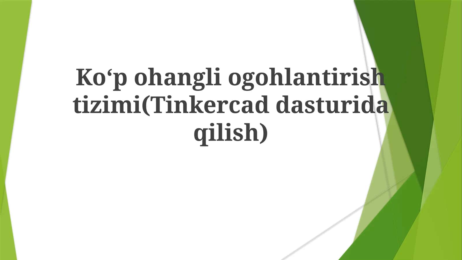 Ogohlantirish tizimi (Tinkercad dasturida qilish)