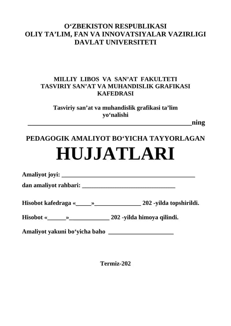 Pedagogik amaliyot bo‘yicha tayyorlagan hujjatlari