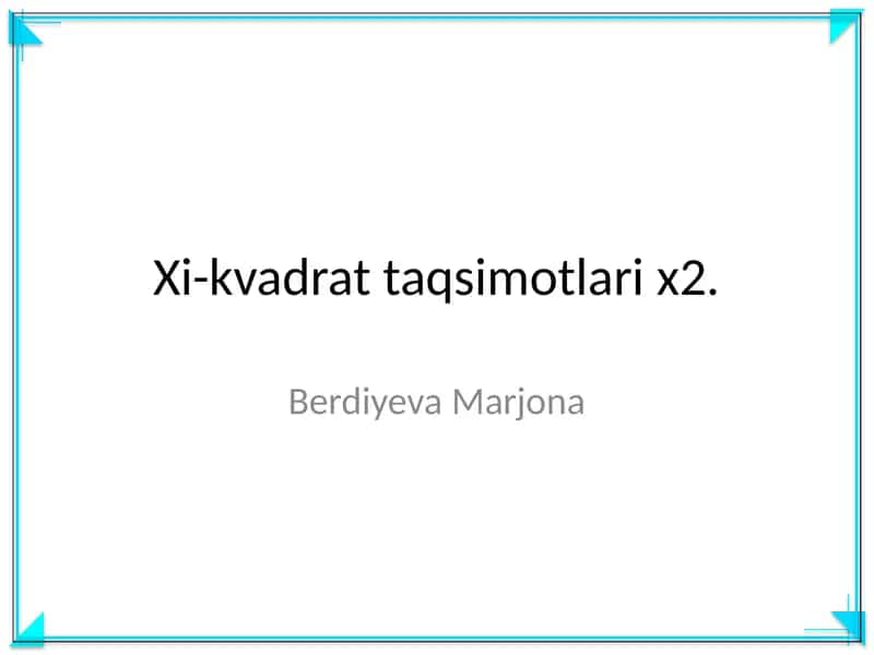 Xi-kvadrat taqsimotlari x2