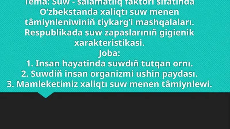 Suw- salamatlıq faktorı sıfatında Oʻzbekstanda xaliqtı suw menen tâmiynleniwiniň tiykargʻi mashqalaları