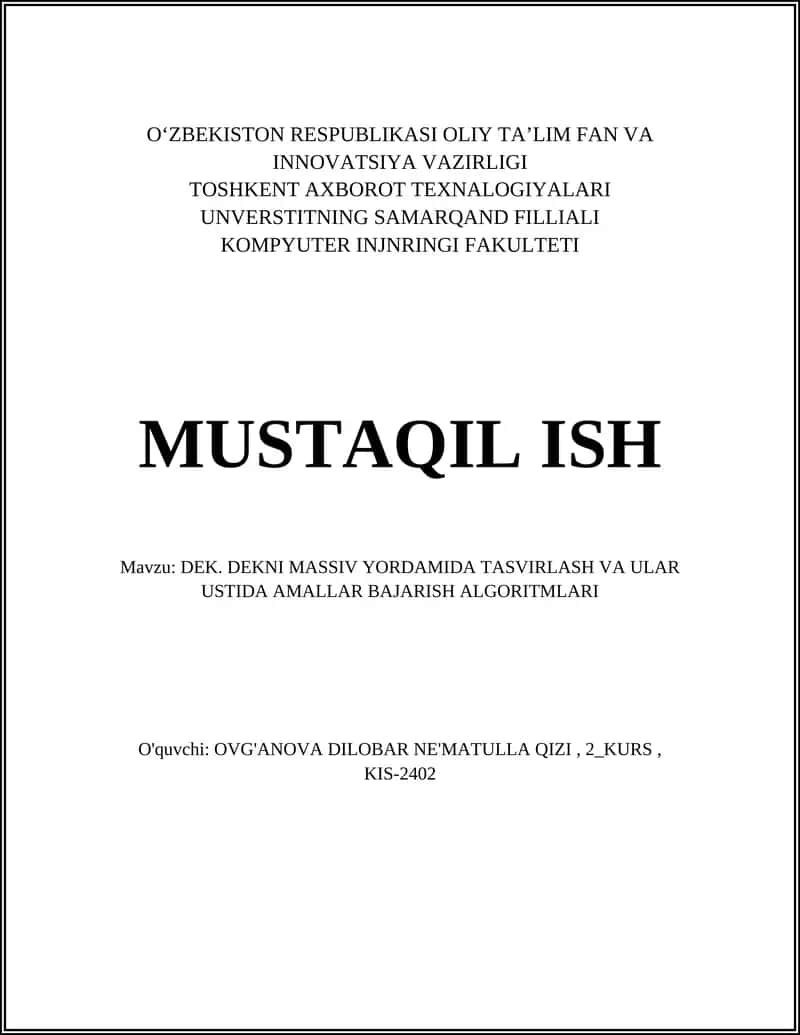 DEK. DEKNI MASSIV YORDAMIDA TASVIRLASH VA ULAR USTIDA AMALLAR BAJARISH ALGORITMLARI