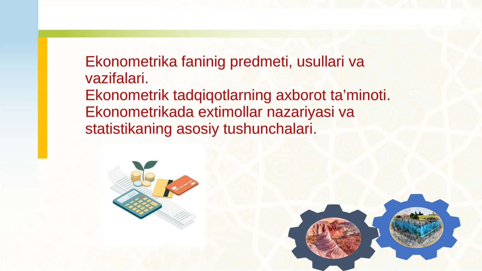 Ekonometrika fanining predmeti, usullari va vazifalari