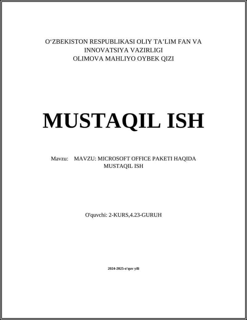 MICROSOFT OFFICE PAKETI HAQIDA MUSTAQIL ISH