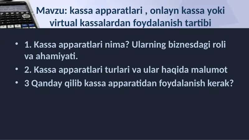 Kassaapparatlari, onlayn kassa yoki virtual kassalardan foydalanish tartibi