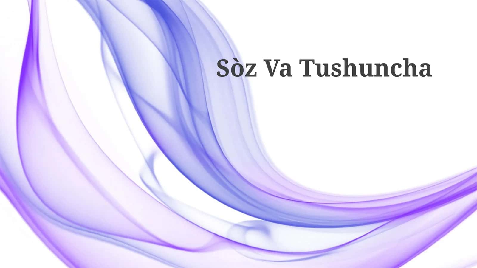 Sòz Va Tushuncha