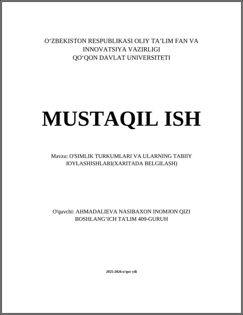 O'SIMLIK TURKUMLARI VA ULARNING TABIIY JOYLASHISHLARI(XARITADA BELGILASH)