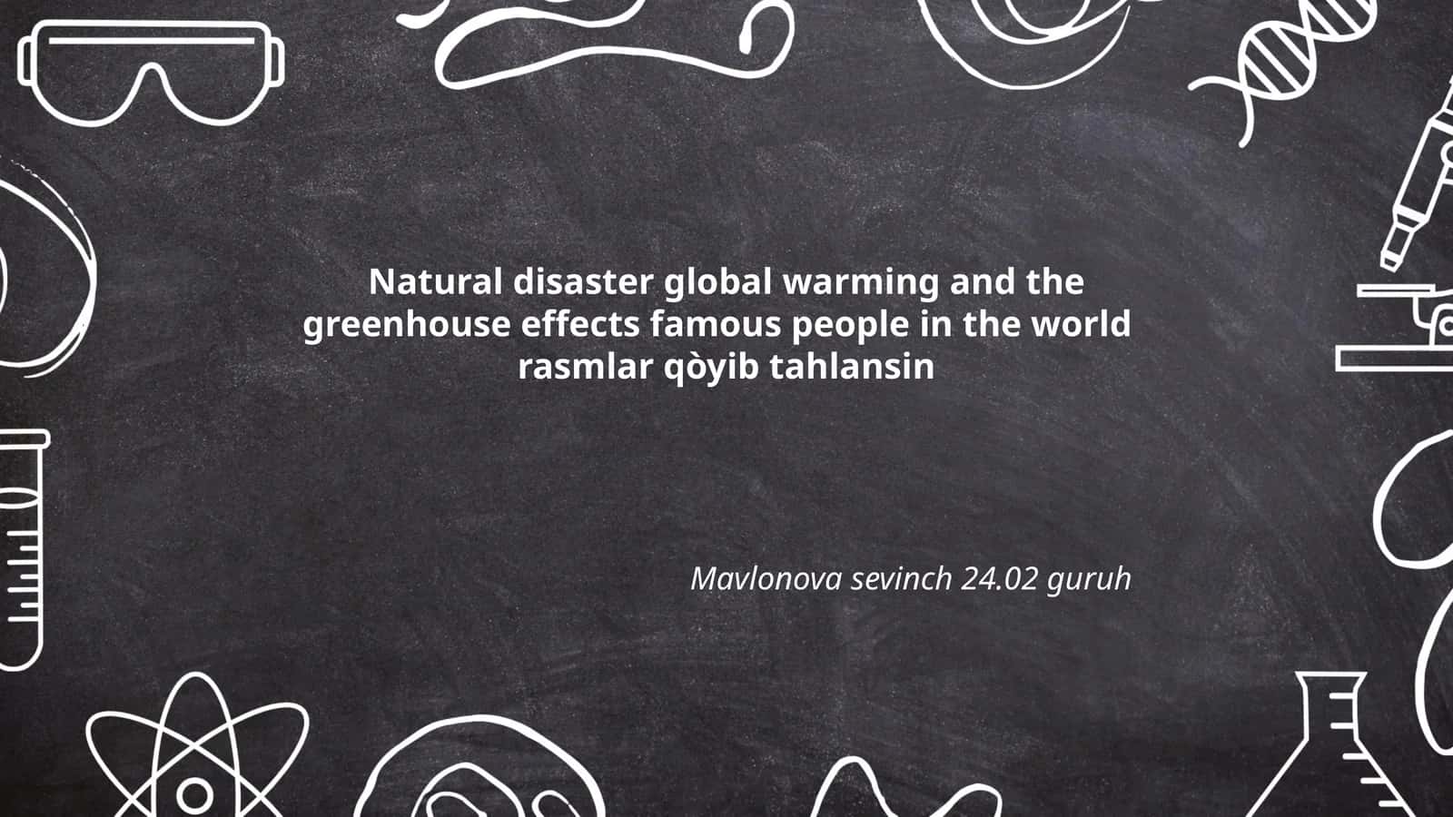 Global Warming and Greenhouse Effects