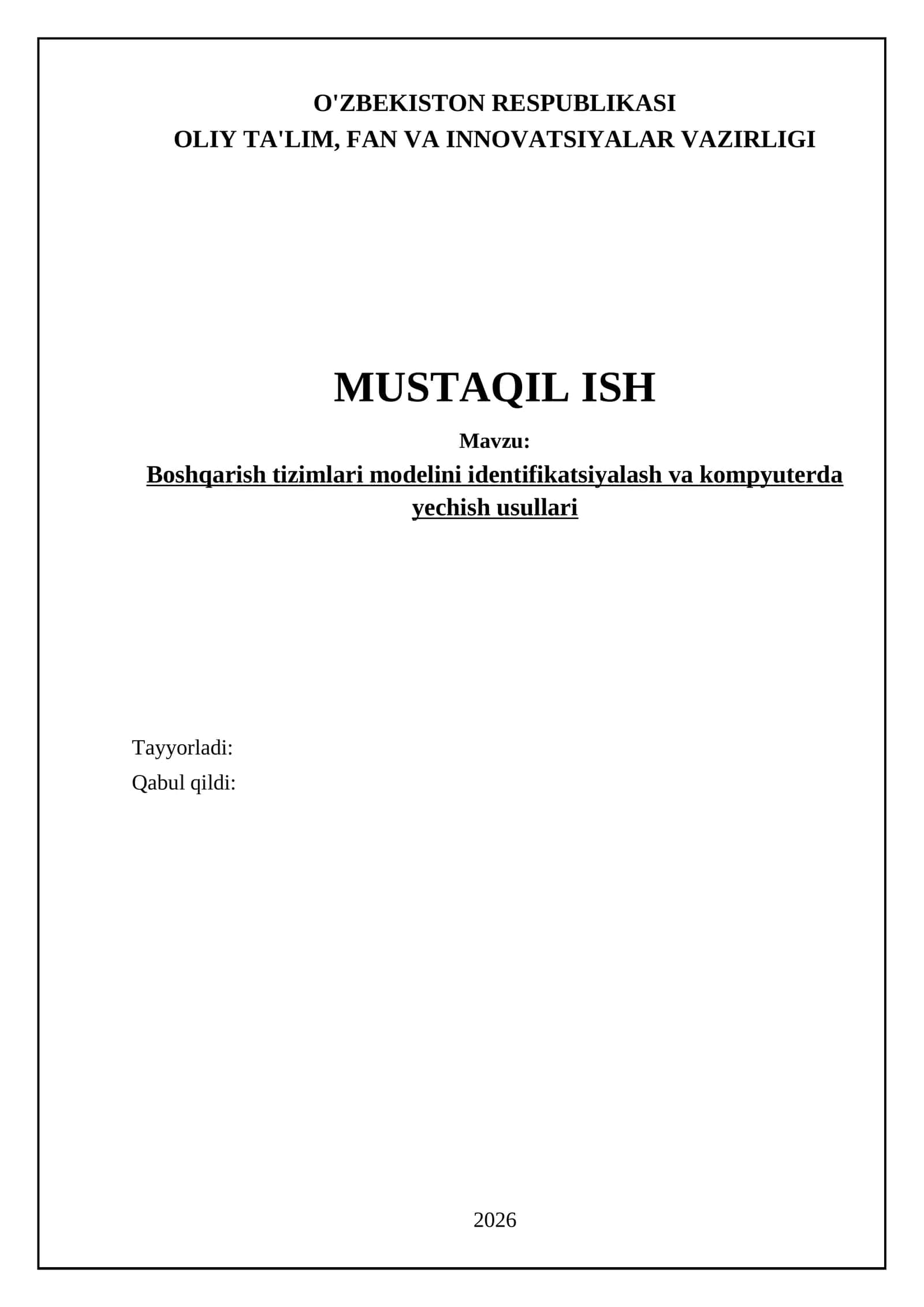 Boshqarish tizimlari modelini identifikatsiyalash va kompyuterda yechish usullari