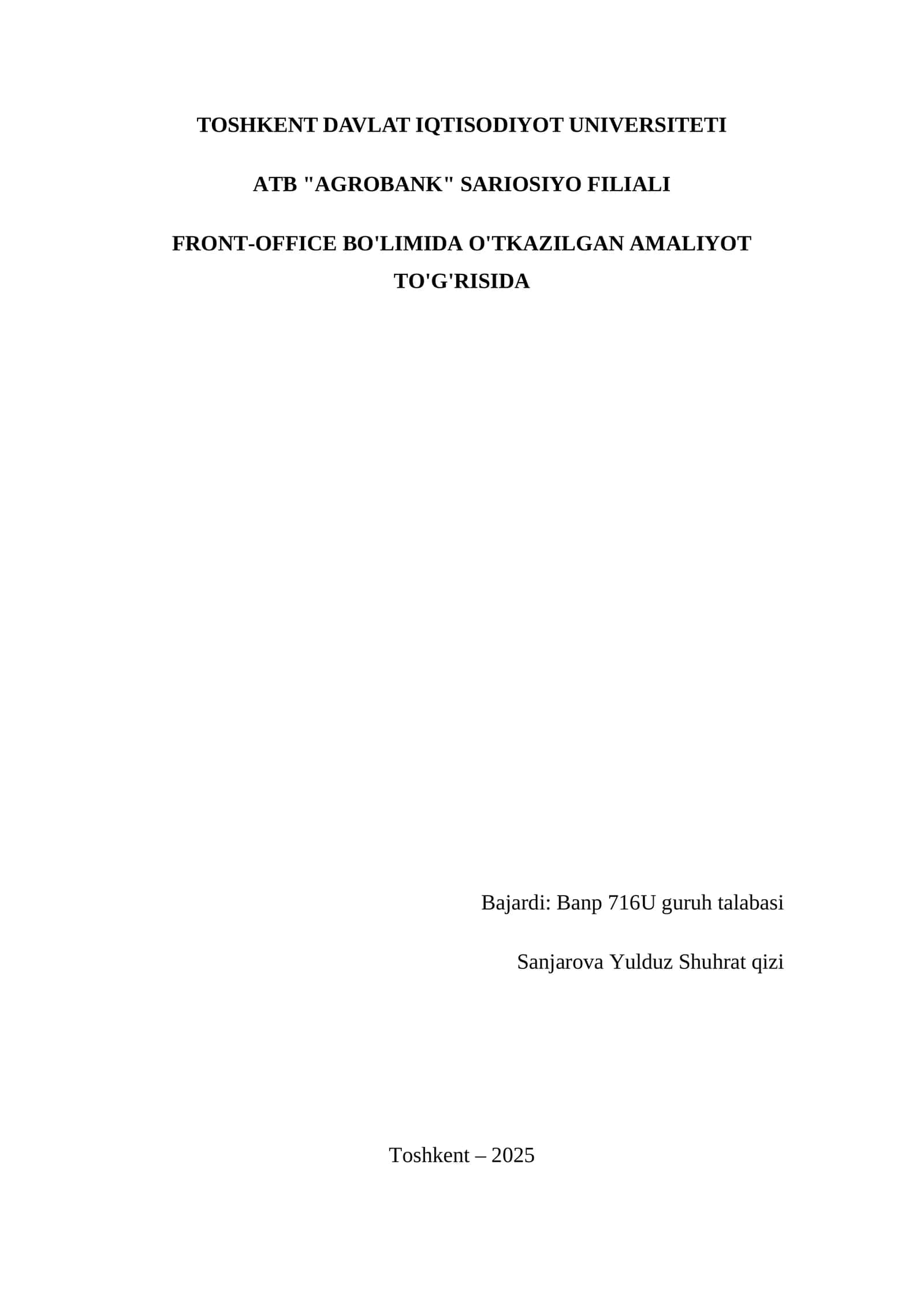 ATB "Agrobank" SARIOSIYO FILIALI FRONT-OFFICE BO'LIMIDA O'TKAZILGAN AMALIYOT TO'G'RISIDA