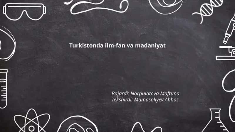 Turkistonda ilm-fan va madaniyat