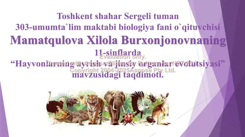 "Hayvonlarning ayrish va jinsiy organlari evolutsiyasi"