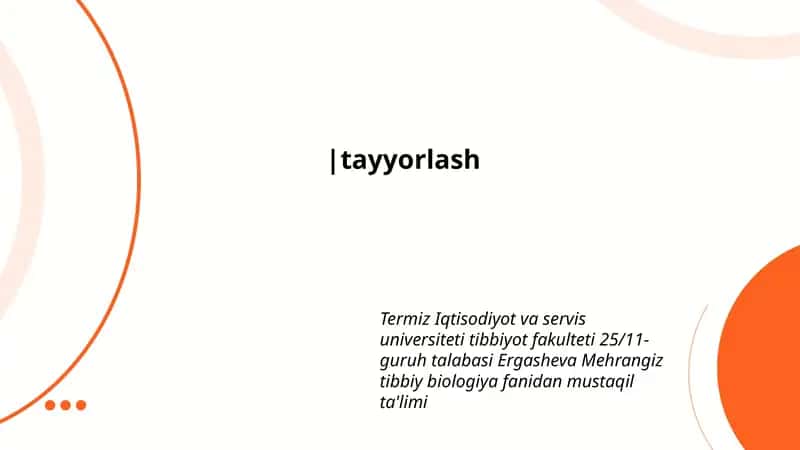Tibbiy Biologiya Fanidan Mustaqil Ta'lim