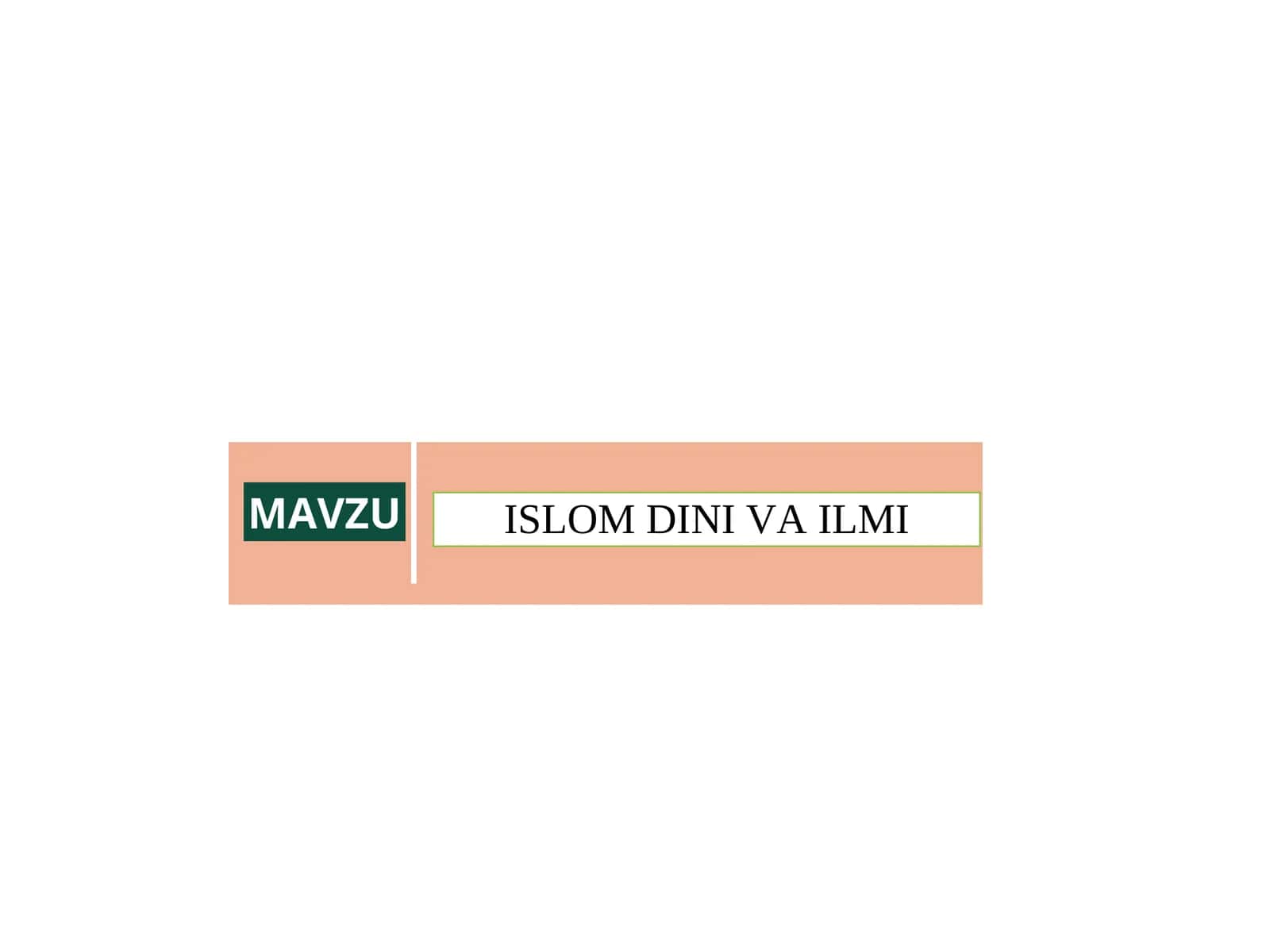ISLOM DINI VA ILMI