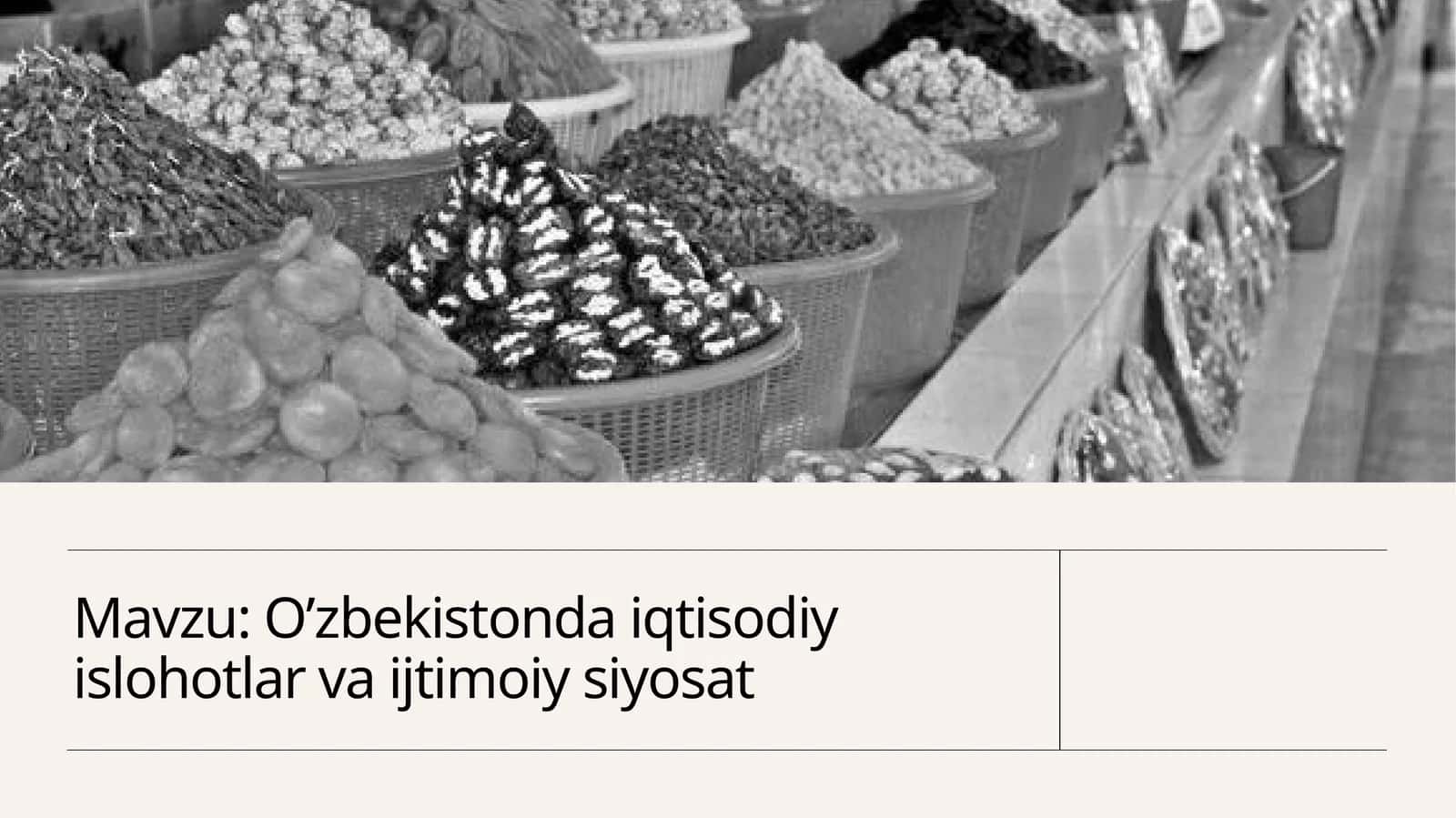 O’zbekistonda iqtisodiy islohotlar va ijtimoiy siyosat