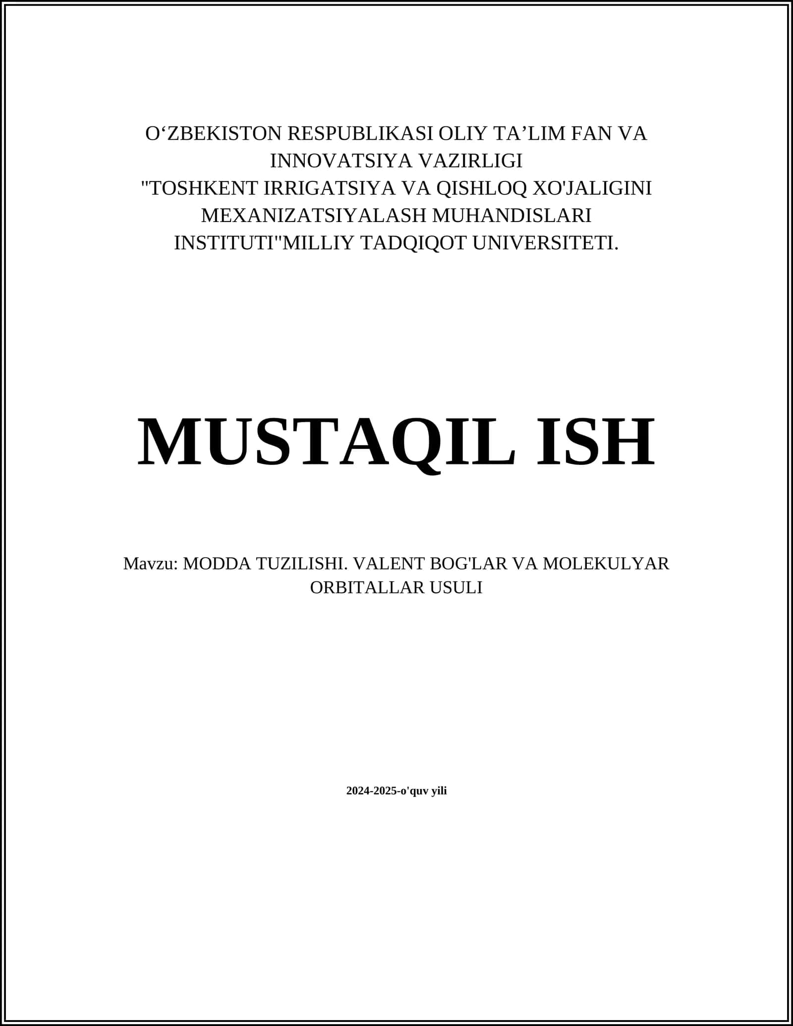 MODDA TUZILISHI. VALENT BOG'LAR VA MOLEKULYAR ORBITALLAR USULI