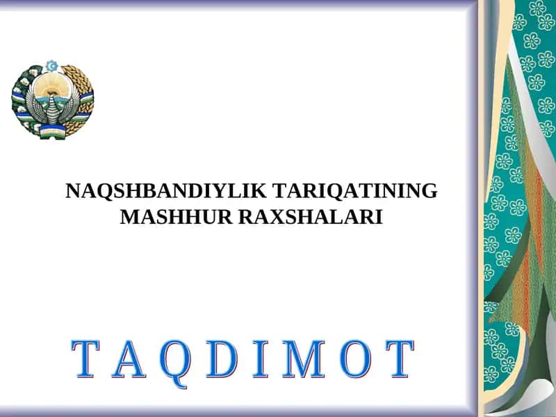 NAQSHBANDIYLIK TARIQATINING MASHHUR RAXSHALARI