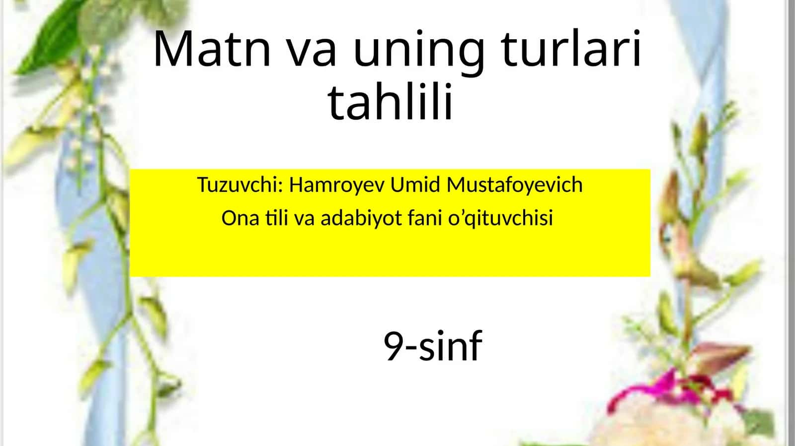 Matn vauning turlari tahlili