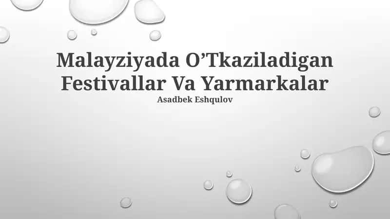 Malayziyada OʼTkaziladigan Festivallar Va Yarmarkalar