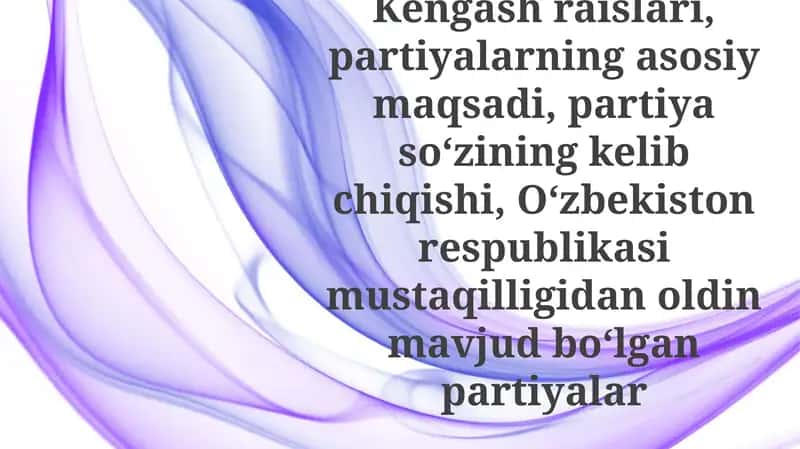O'zbekiston Respublikasida mavjud boʻlgan partiyalar tarixi