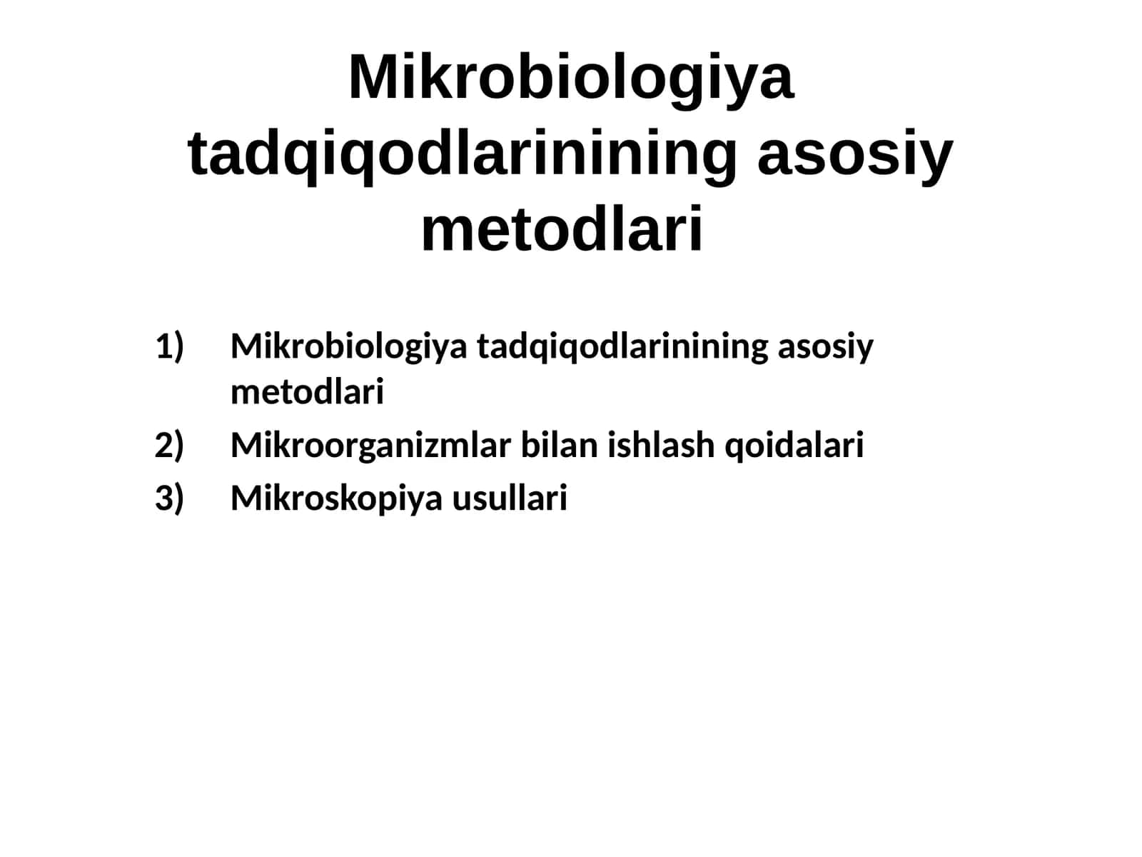 Mikrobiologiya tadqiqodlarinining asosiy metodlari