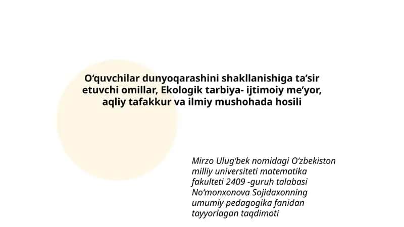 Noʻmonxonova Sojidaxonning umumiy pedagogika fanidan tayyorlagan taqdimoti