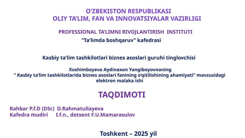 Kasbiy ta'lim tashkilotlari biznes asoslari guruhining loyihalari