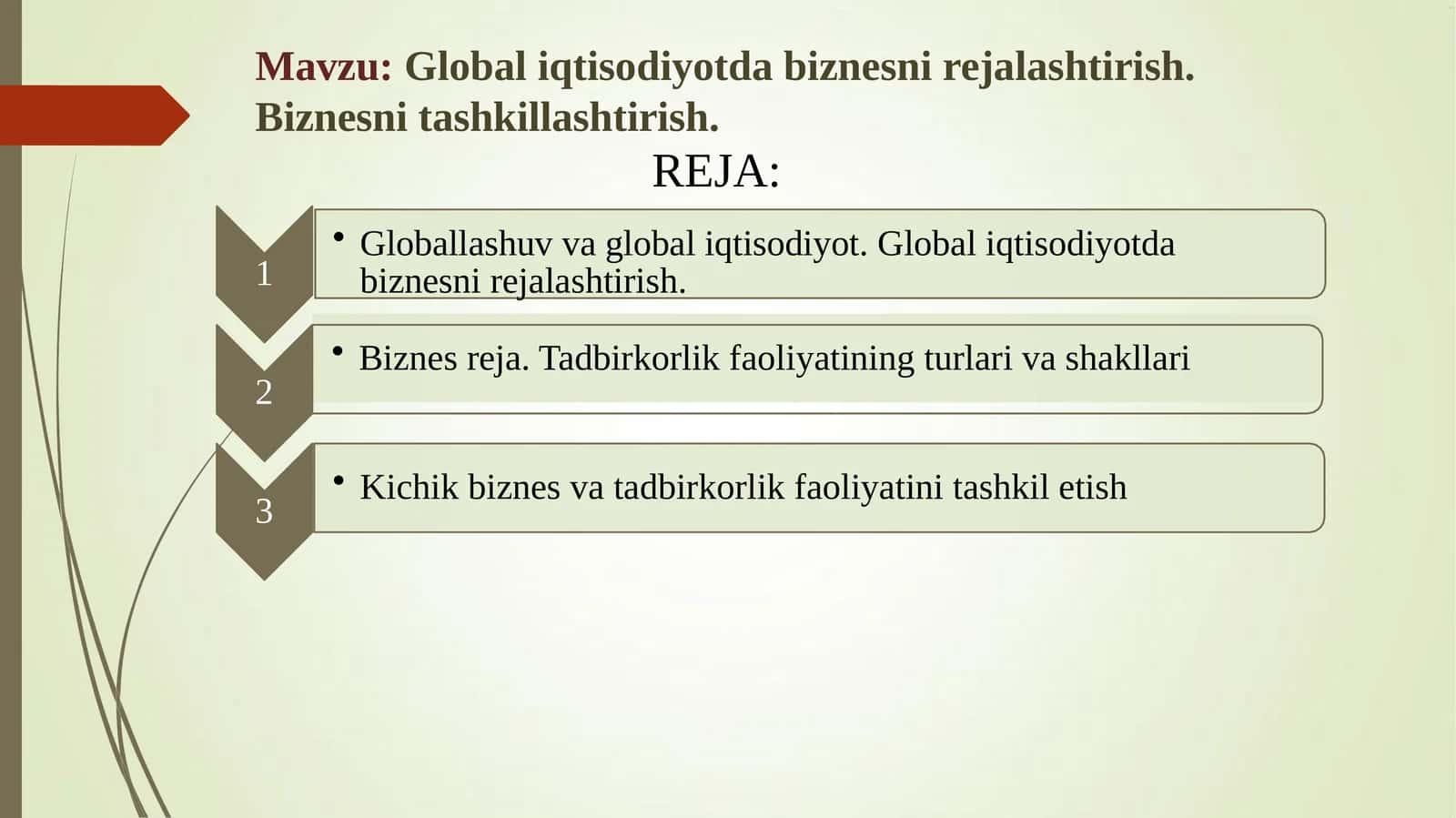 Global iqtisodiyotda biznesni rejalashtirish. Biznesni tashkillashtirish