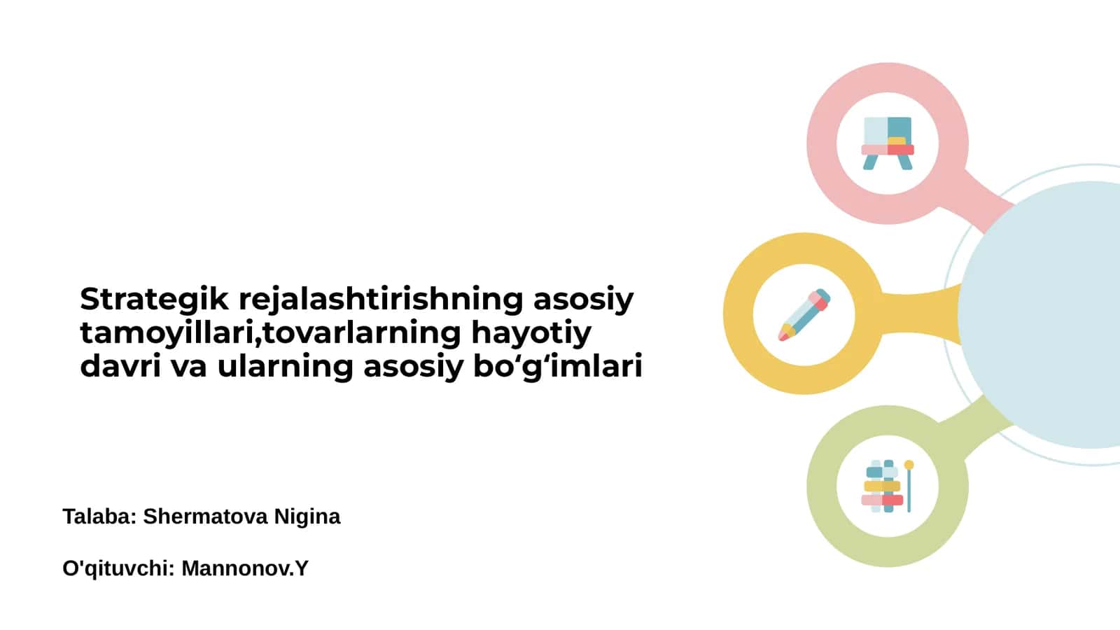 Strategik rejalashtirishning asosiy tamoyillari