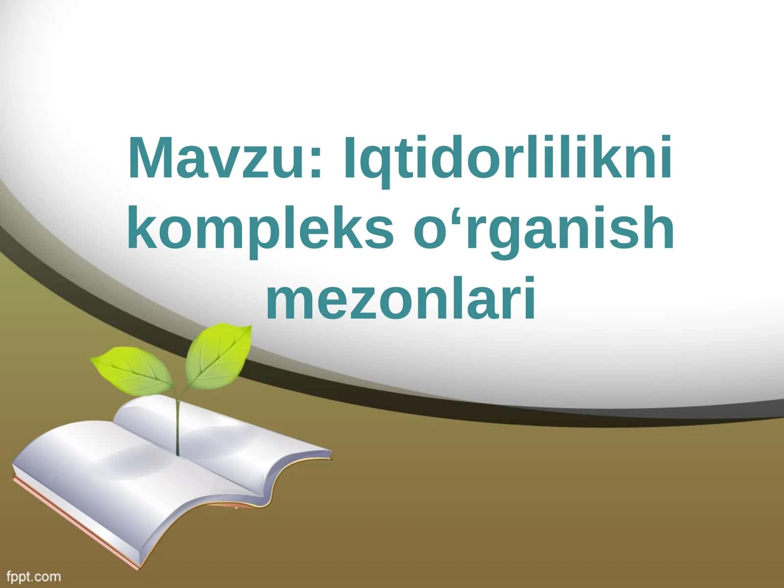 Iqtidorlilikni kompleks o‘rganish mezonlari
