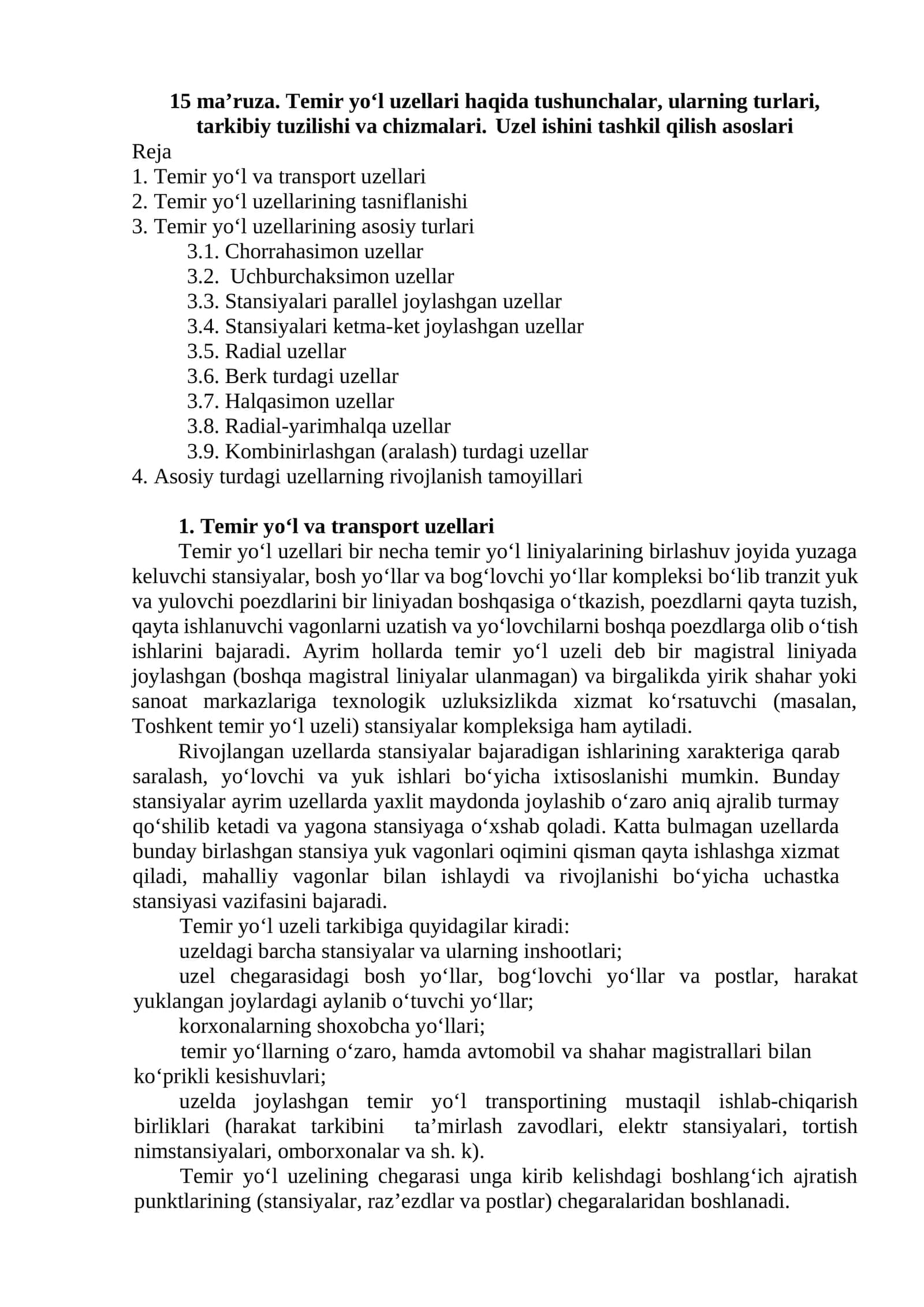 Temir yo‘l uzellari haqida tushunchalar, ularning turlari, tarkibiy tuzilishi va chizmalari. Uzel ishini tashkil qilish asoslari