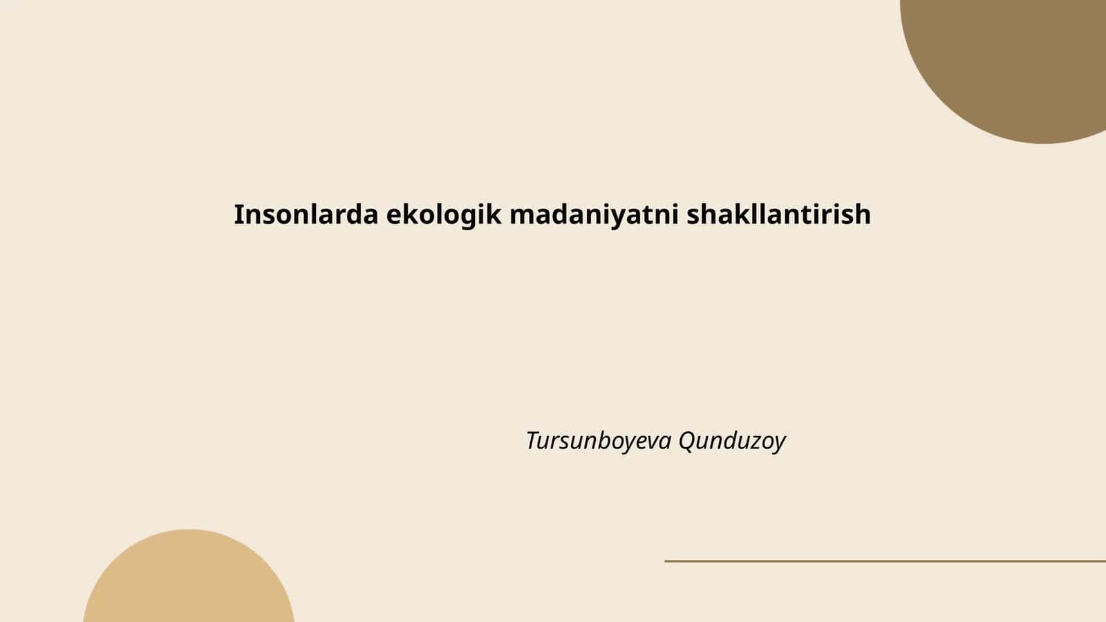 Insonlarda ekologik madaniyatni shakllantirish
