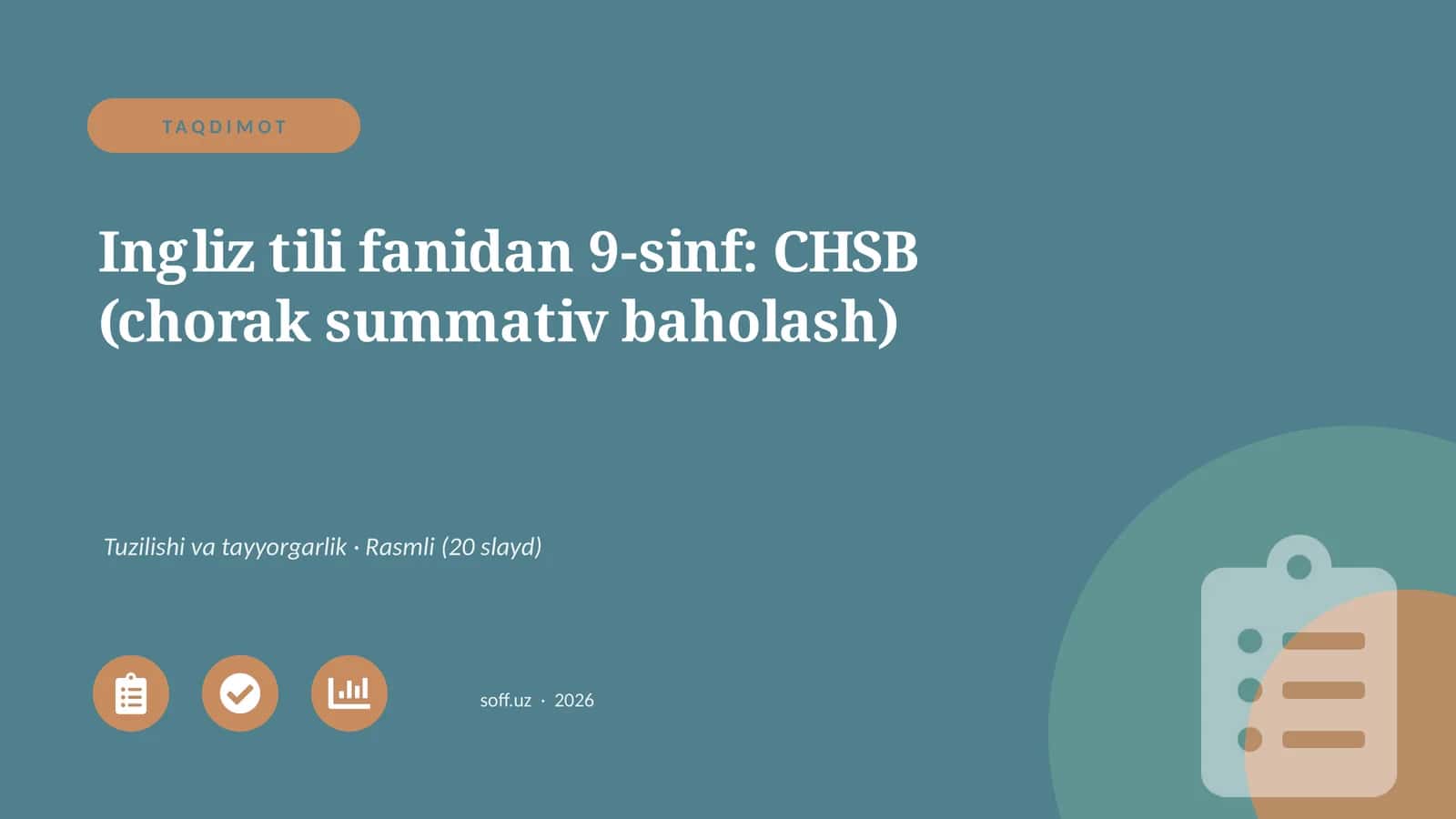 Ingliz tili fanidan 9-sinf: CHSB (chorak summativ baholash)