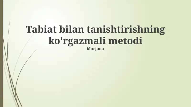 Ko'rgazmali tabiatshunoslik usullari