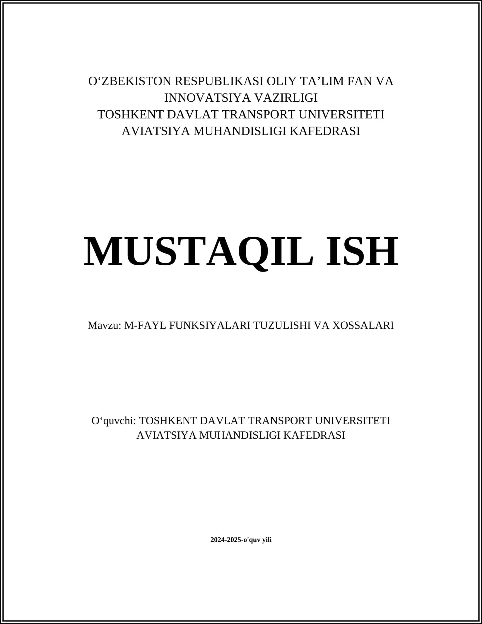 M-FAYL FUNKSIYALARI TUZULISHI VA XOSSALARI