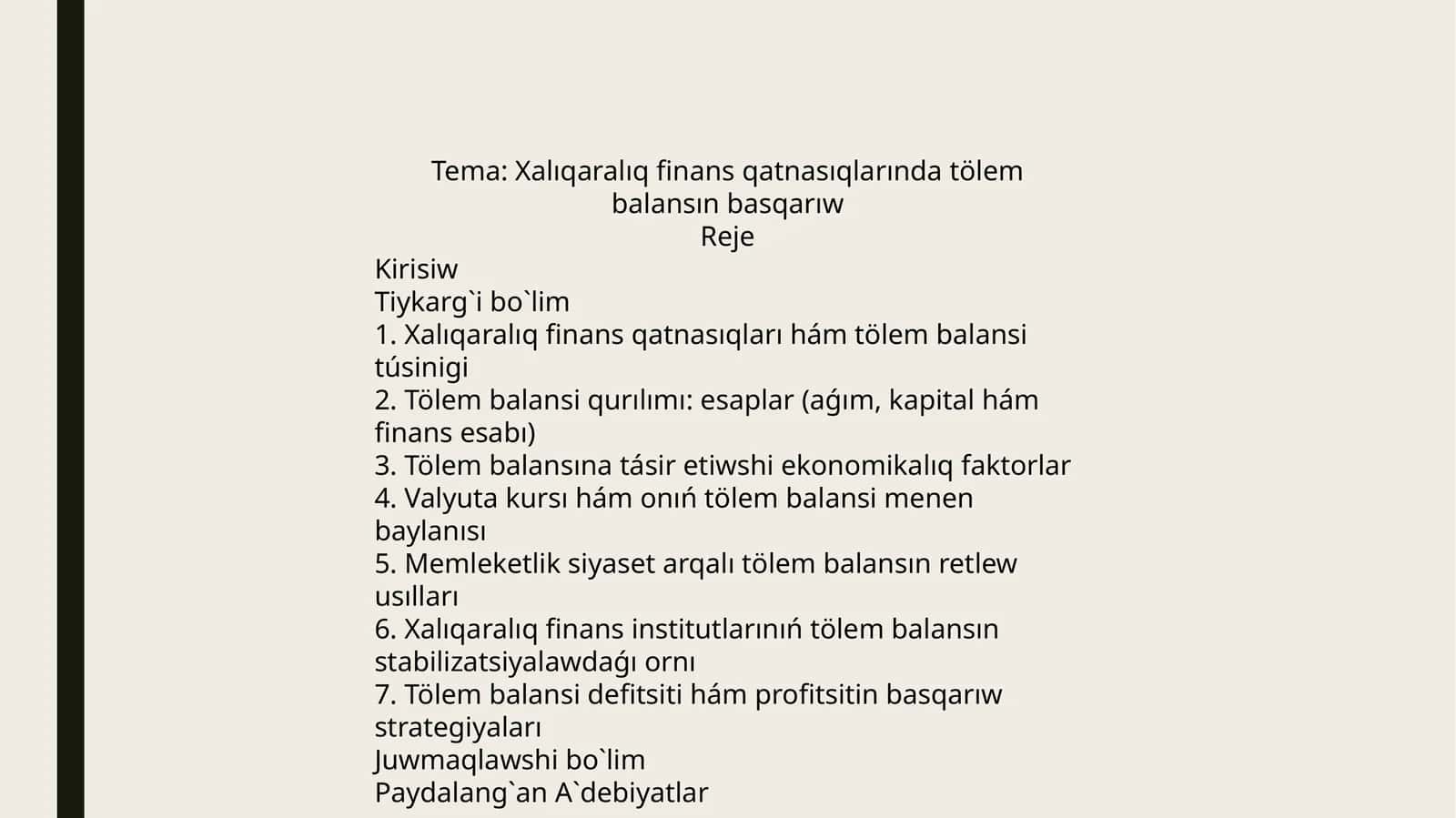 Xalıqaralıq finans qatnasıqlarında tölem balansın basqarıw