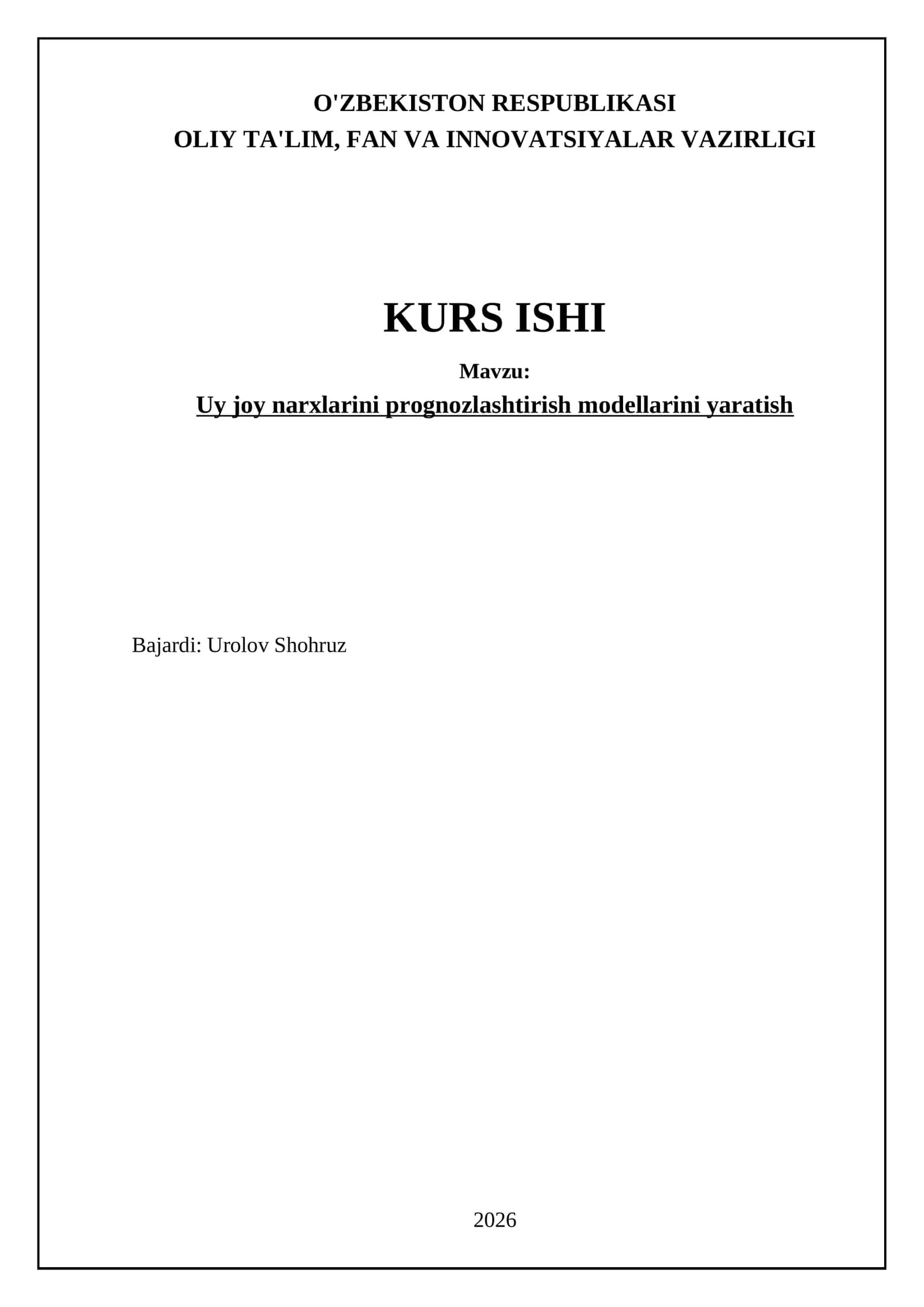 Uy joy narxlarini prognozlashtirish modellarini yaratish