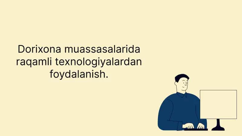 Dorixonalar uchun raqamli texnologiyalar