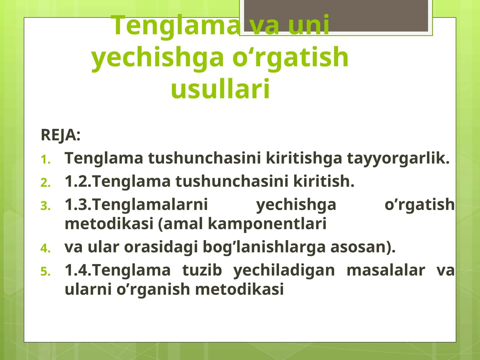 Tenglama va uni yechishga oʻrgatish usullari