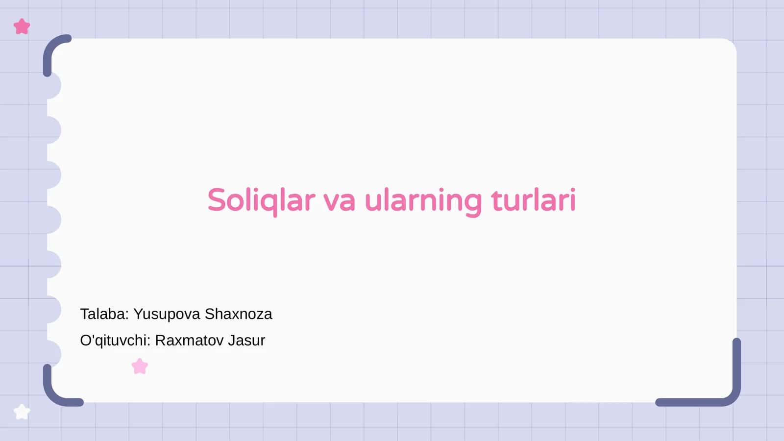 Soliqlar va ularning turlari