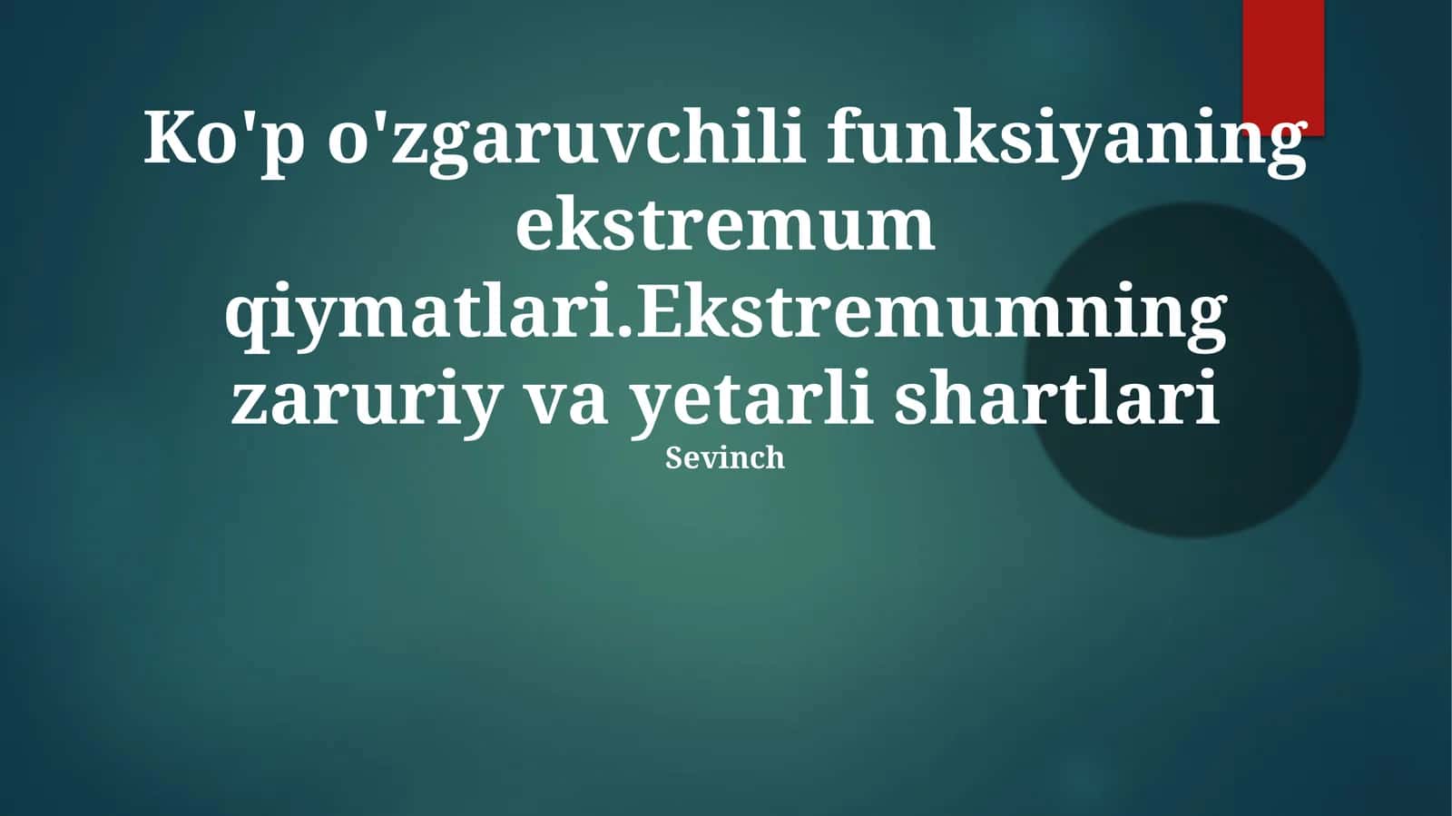 Ko'p o'zgaruvchili funksiyaning ekstremum qiymatlari