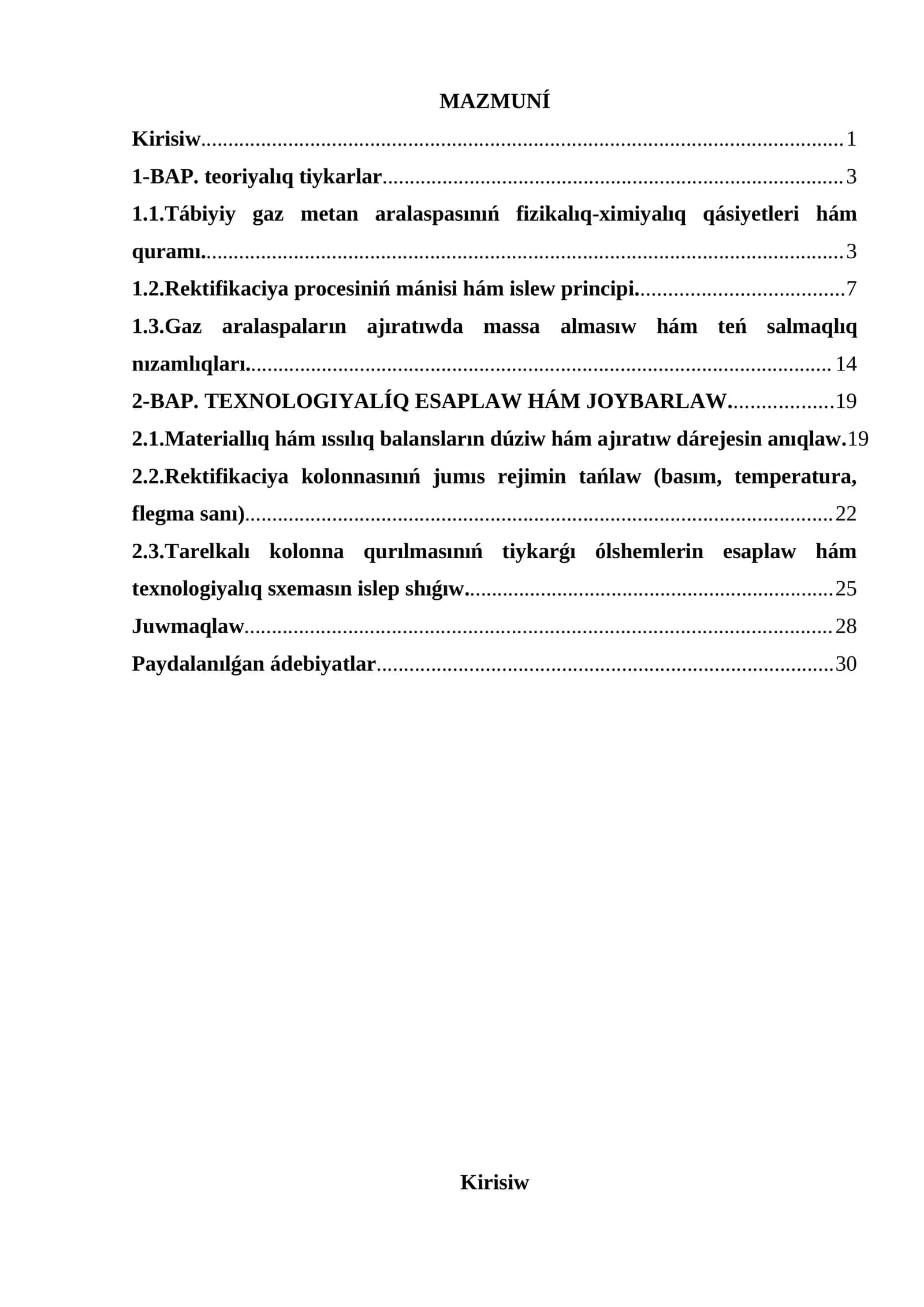 Tábiyiy gaz metan aralaspasınıń fizikalıq-ximiyalıq qásiyetleri hám quramı. Rektifikaciya procesiniń mánisi hám islew principi
