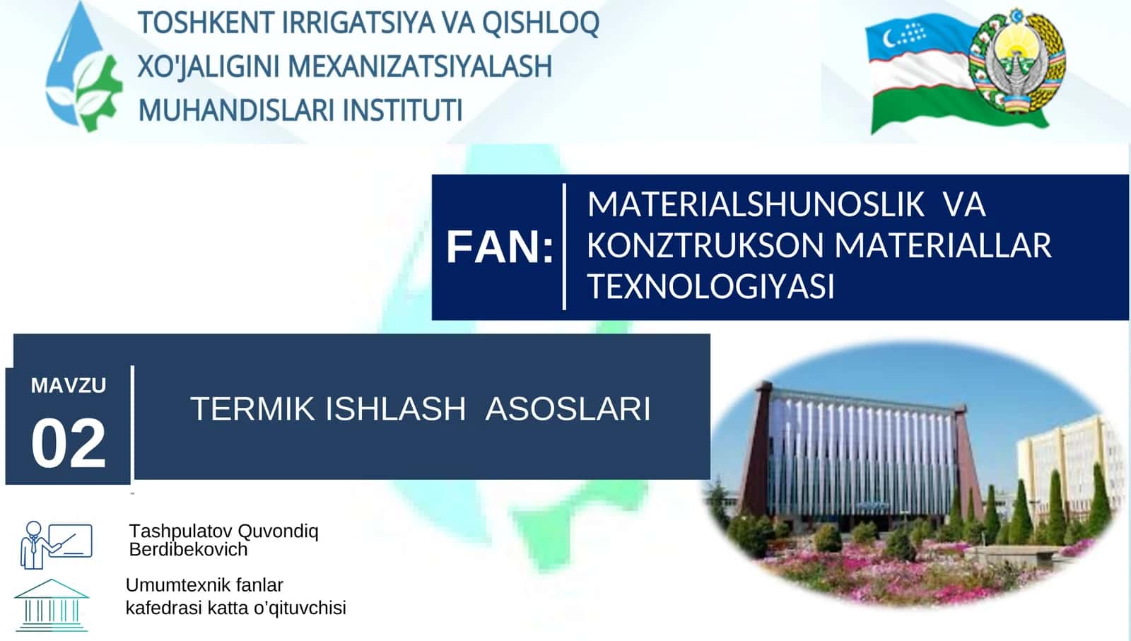 MATERIALSHUNOSLIK VA KONZTRUKSON MATERIALLAR TEXNOLOGIYASI