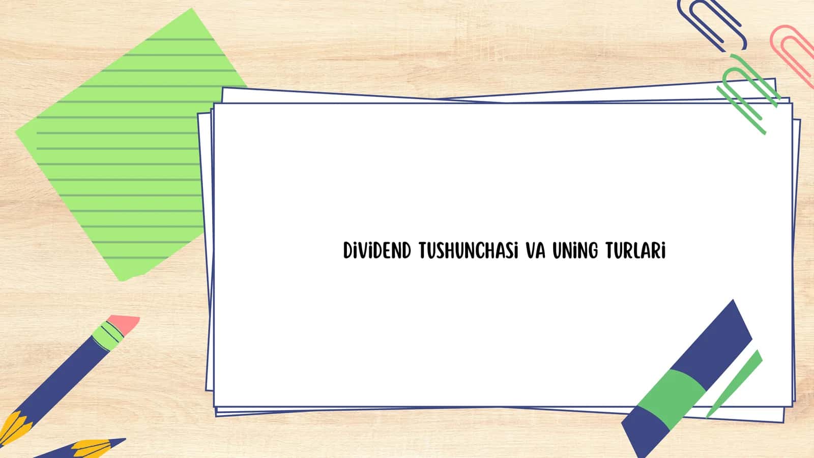 Dividend tushunchasi va uning turlari