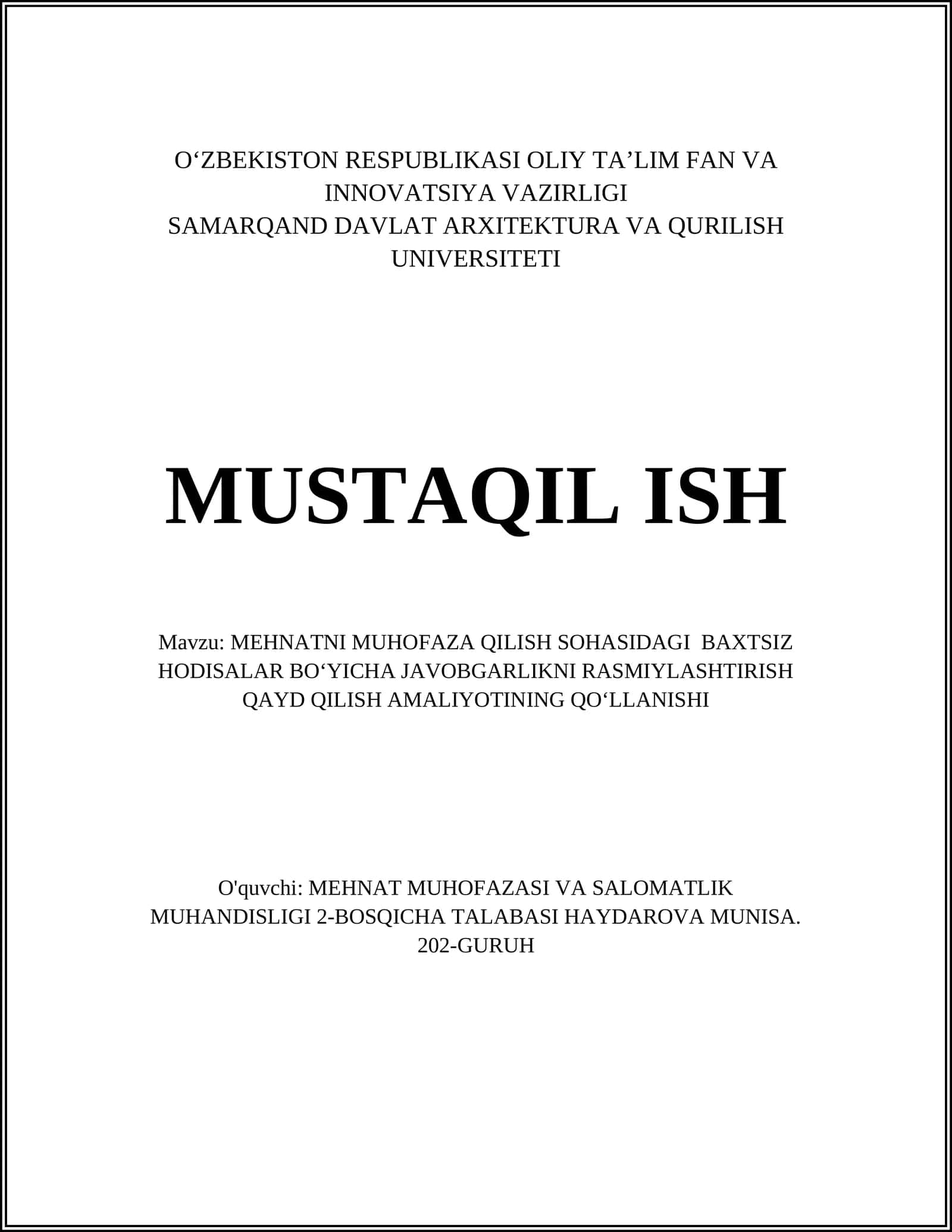 MEHNATNI MUHOFAZA QILISH SOHASIDAGI BAXTSIZ HODISALAR BOʻYICHA JAVOBGARLIKNI RASMIYLASHTIRISH QAYD QILISH AMALIYOTI
