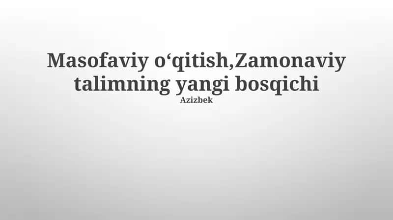 Zamonaviy talimning yangi bosqichi