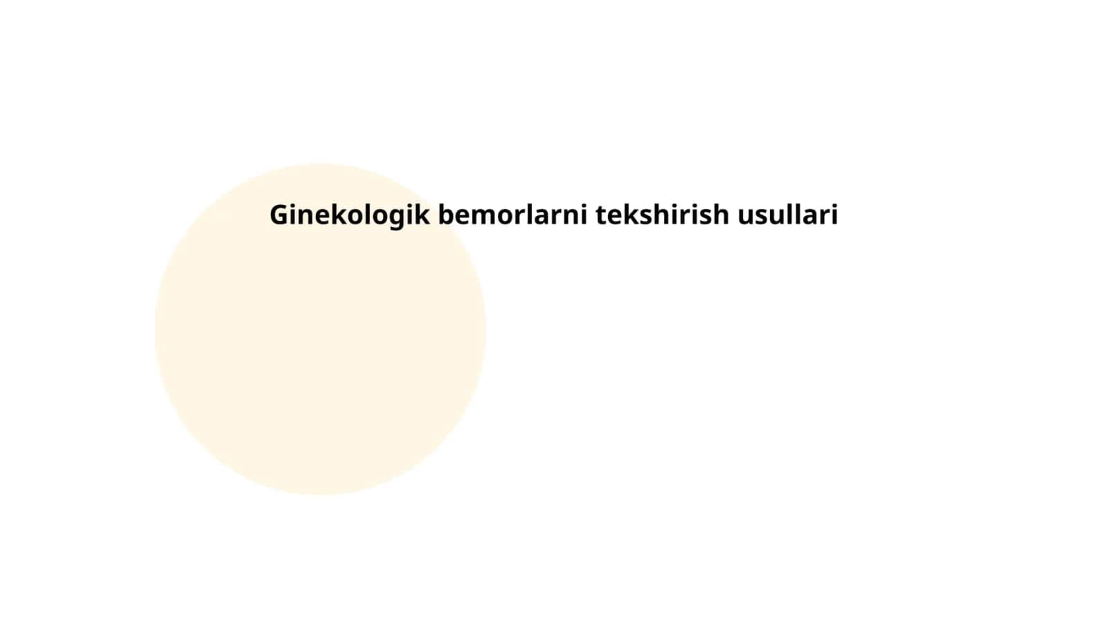 Ginekologik bemorlarni tekshirish usullari