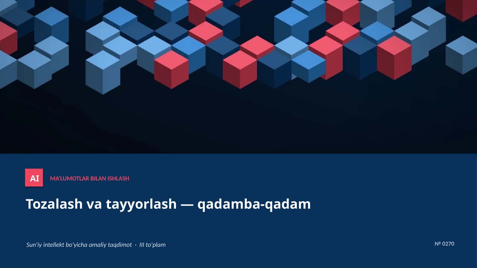 Sun'iy intellekt bo'yicha amaliy taqdimot · III to'plam
