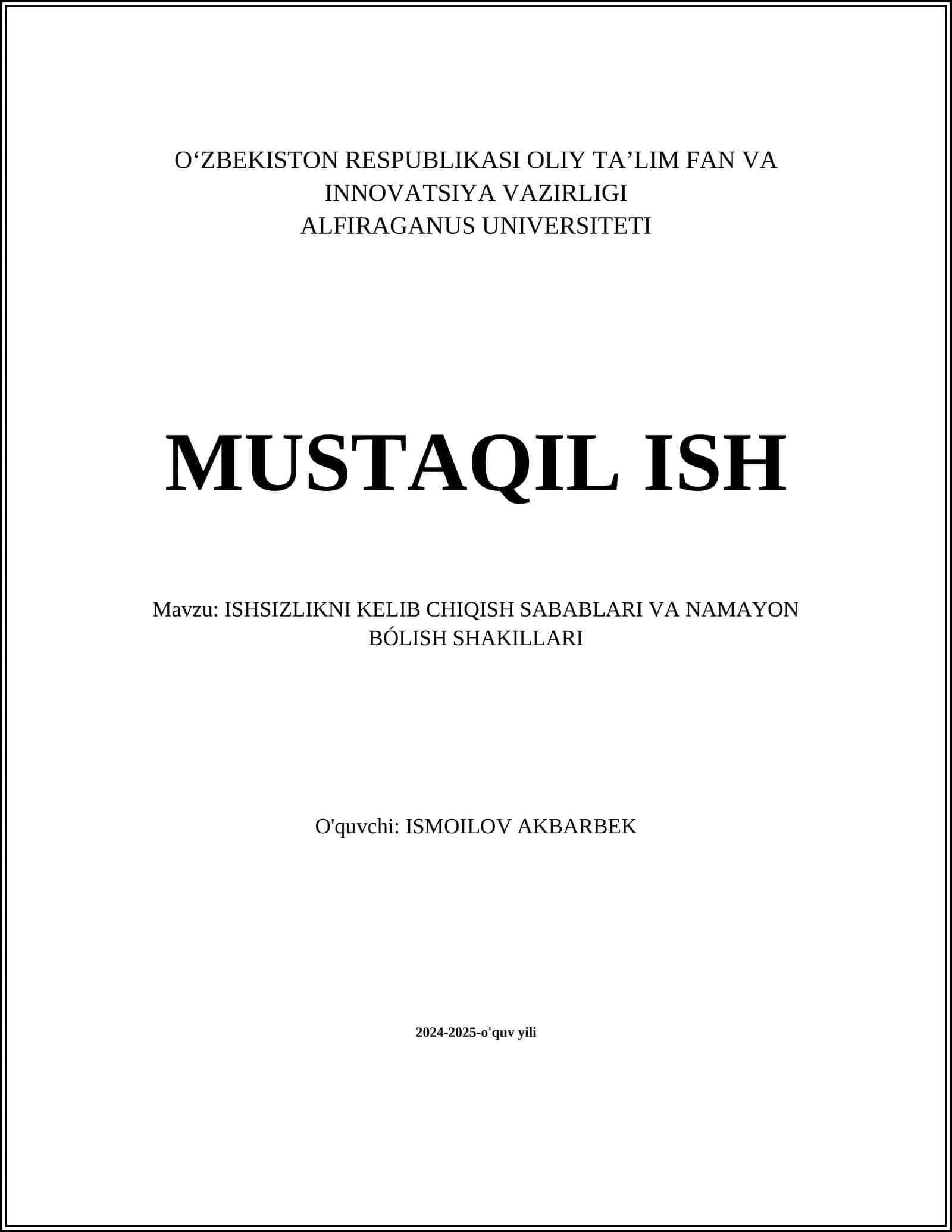 ISHSIZLIKNI KELIB CHIQISH SABABLARI VA NAMAYON BÓLISH SHAKILLARI