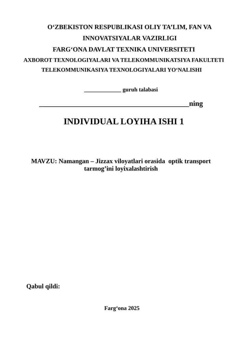 Namangan – Jizzax viloyatlari orasida optik transport tarmog‘ini loyixalashtirish